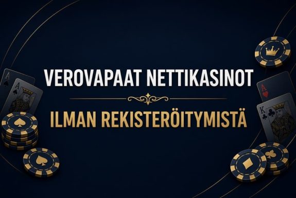Verovapaat nettikasinot ilman rekisteröintiä